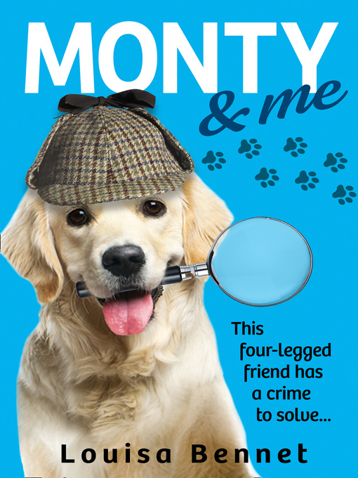 Title details for Monty and Me by Louisa Bennet - Available